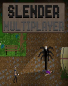 Slender Multiplayer