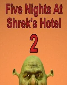 Five Nights at Shrek's Hotel 2