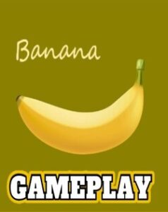 Banana Game