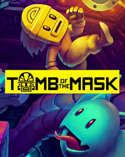 Tomb of the Mask Felipe7Gaming