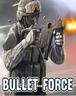 Bullet Force Unblocked