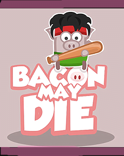 Bacon May Die