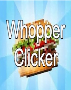 Whopper Clicker - Play Whopper Clicker On Wordle Website