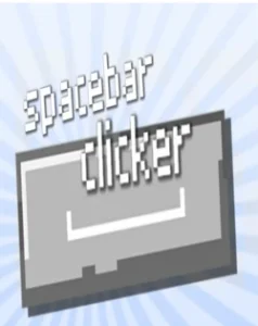 Spacebar Clicker - Play Spacebar Clicker On Incredibox