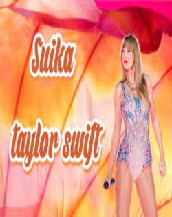 Suika Taylor Swift