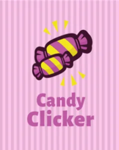 Candy Clicker, click that CANDY!🍬 - Release Announcements 