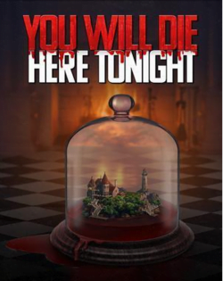 You Will Die Here Tonight