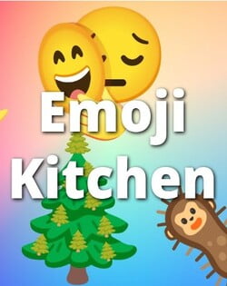 Emoji Kitchen