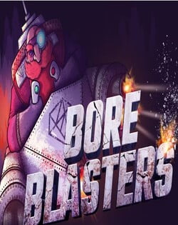 BORE BLASTERS