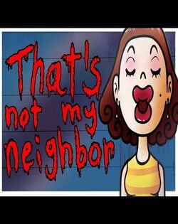 That’s not my Neighbor