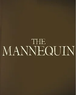 The Mannequin