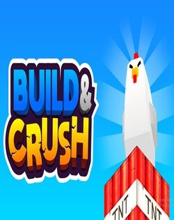 Build and Crush